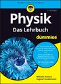 Physik für Dummies - Das Lehrbuch
